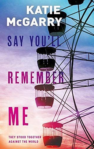 Say You'll Remember Me