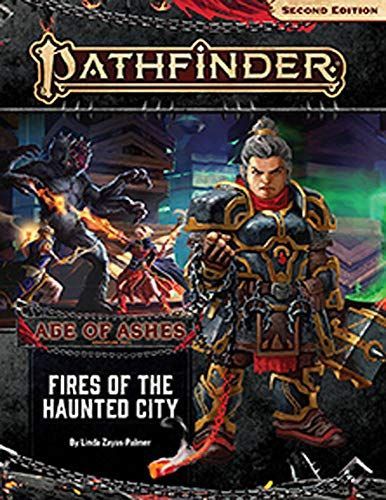 Pathfinder Adventure Path: Fires of the Haunted City (Age of Ashes 4 of 6)