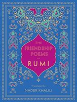 The Friendship Poems of Rumi