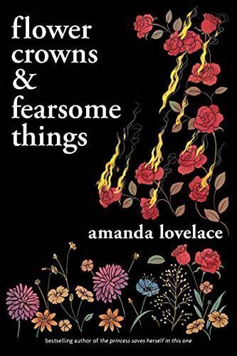 Flower Crowns and Fearsome Things