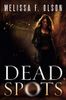 Dead Spots
