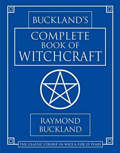 Buckland's Complete Book of Witchcraft