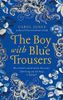 The Boy With Blue Trousers