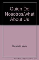 Quien De Nosotros/what About Us