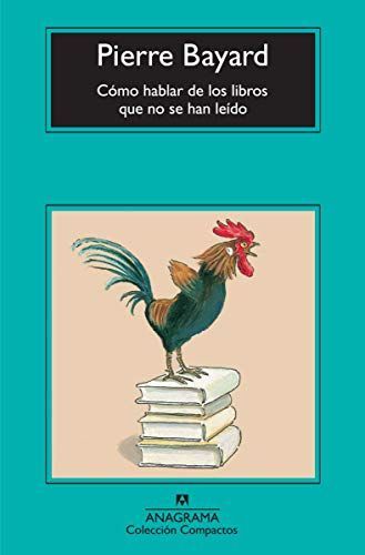 Cómo hablar de los libros que no se han leído