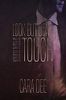 Look But Don't Touch