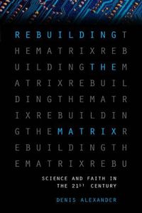 Rebuilding the Matrix