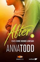 Come mondi lontani. After