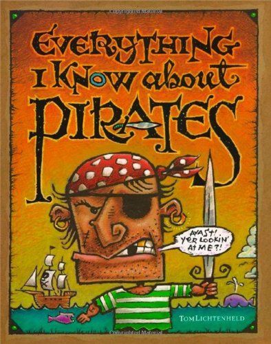 Everything I Know About Pirates