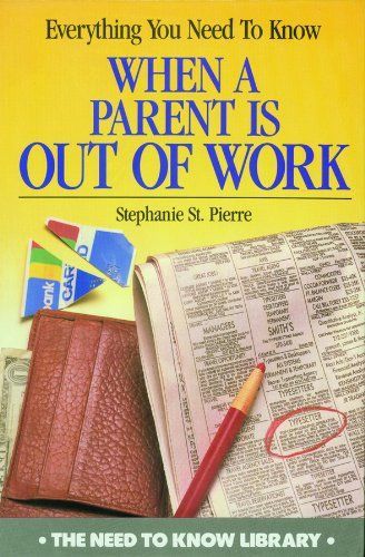 Everything You Need to Know When a Parent Is Out of Work