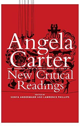 Angela Carter: New Critical Readings