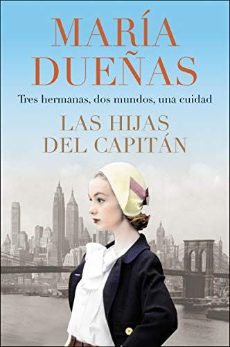 The Captain's Daughters \ Las hijas del Capitan (Spanish edition)