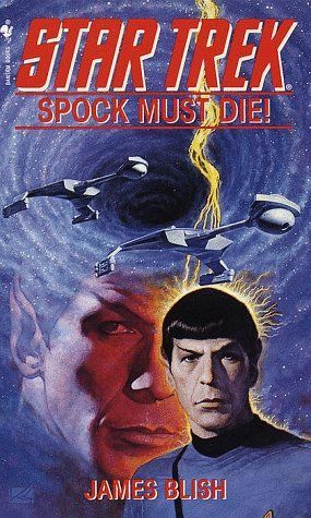 Spock Must Die!