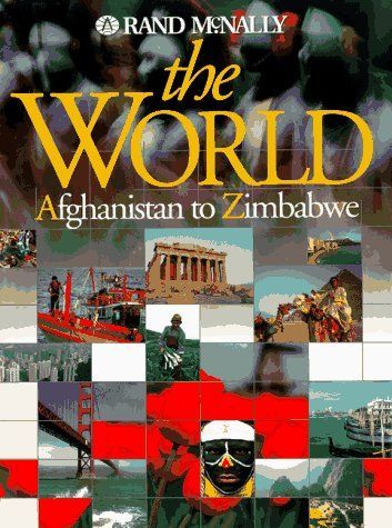 The World, Afghanistan to Zimbabwe