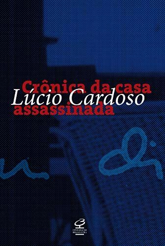 Crônica da casa assassinada