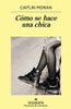 Como se hace una chica / How to Build a Girl