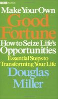 Make Your Own Good Fortune