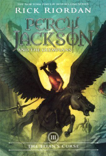The Titan's Curse (Percy Jackson and the Olympians, Book 3)