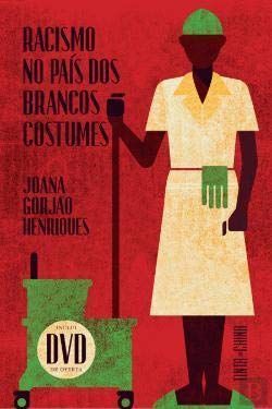 Racismo no país dos brancos costumes
