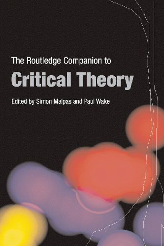 The Routledge Companion to Critical Theory