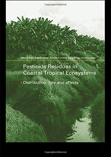 Pesticide Residues in Coastal Tropical Ecosystems