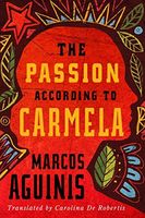 The Passion According to Carmela