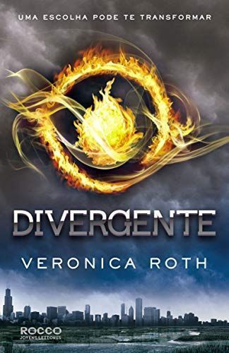 Divergente - Uma Escolha Pode Te Transformar