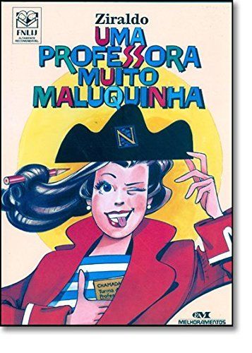 Uma professora muito maluquinha