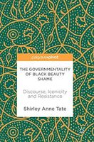 The Governmentality of Black Beauty Shame