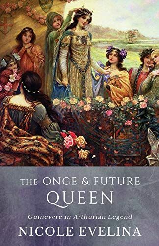 The Once and Future Queen