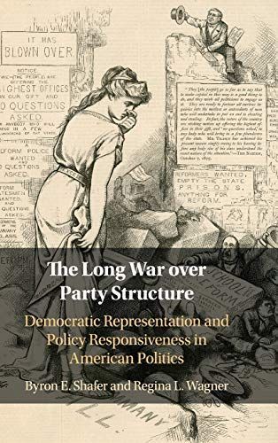 The Long War over Party Structure