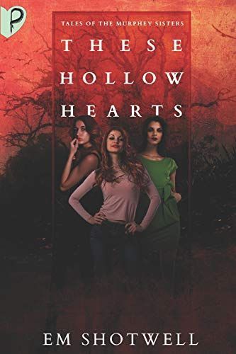 These Hollow Hearts