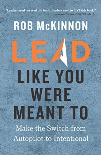 Lead Like You Were Meant To