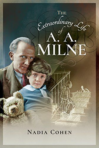 The Extraordinary Life of A. A. Milne