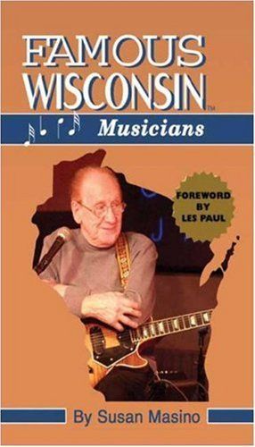 Famous Wisconsin Musicians