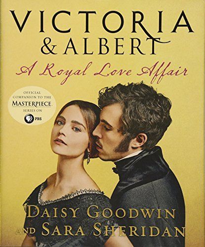 Victoria & Albert: A Royal Love Affair