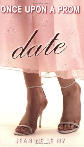 Once Upon a Prom ; Date, #3