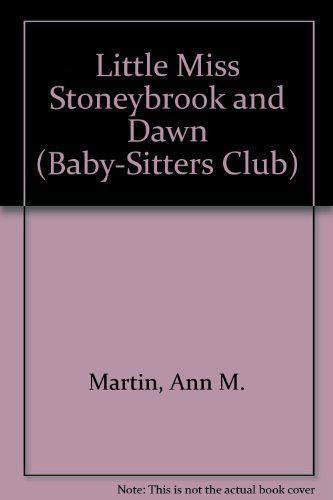 Little Miss Stoneybrook-- and Dawn