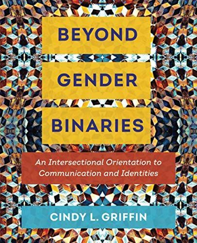 Beyond Gender Binaries