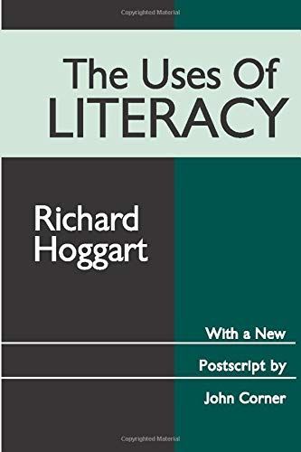 The Uses of Literacy