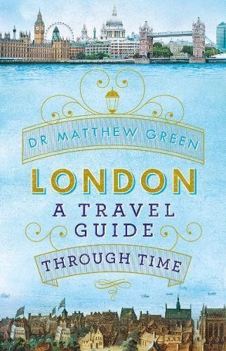 London: A Travel Guide Through Time