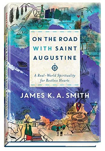 On the Road with Saint Augustine