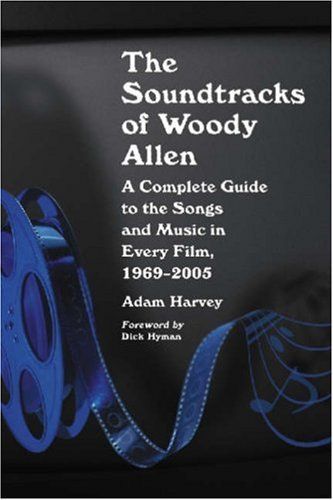 The Soundtracks of Woody Allen