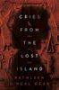 Cries from the Lost Island