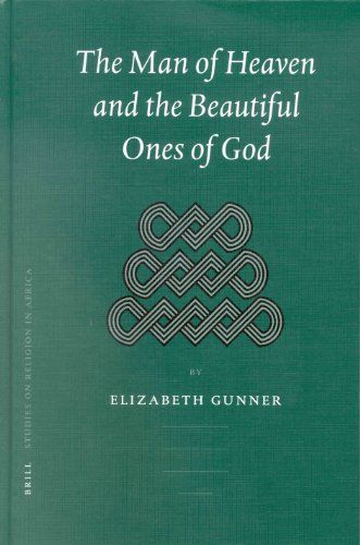 THE MAN OF HEAVEN AND THE BEAUTIFUL ONES OF GOD: WRITINGS