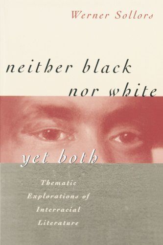 Neither Black Nor White Yet Both