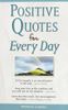 Positive Quotes for Every Day
