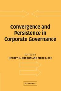 Convergence and Persistence in Corporate Governance