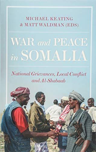 War and Peace in Somalia