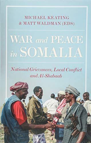 War and Peace in Somalia